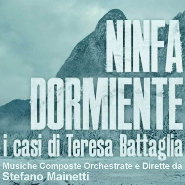 NINFA DORMIENTE: I Casi di Teresa Battaglia